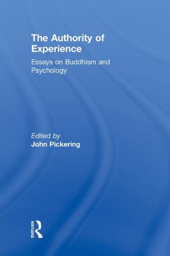 Picture of The Authority of Experience: Readings on Buddhism and Psychology