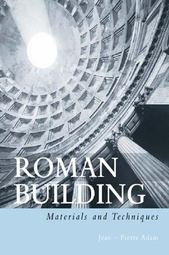 Picture of Roman Building: Materials and Techniques