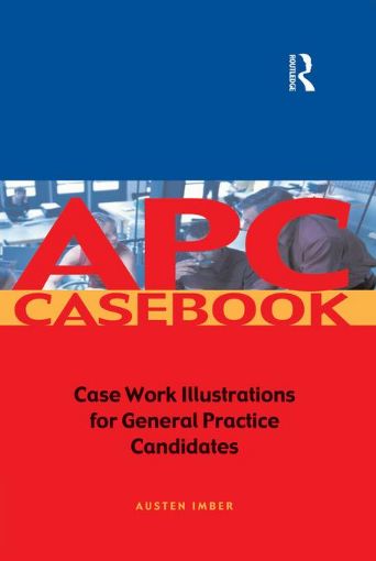 Picture of APC Case Book: Casework Illustrations for General Practice Candidates
