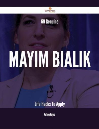 Picture of 69 Genuine Mayim Bialik Life Hacks To Apply