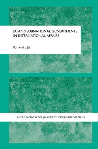 Picture of Japan's Subnational Governments in International Affairs