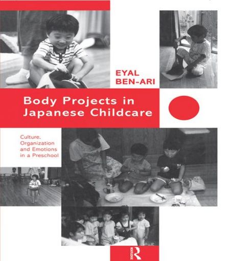 Picture of Body Projects in Japanese Childcare: Culture, Organization and Emotions in a Preschool