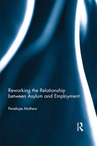 Picture of Reworking the Relationship Between Asylum and Employment
