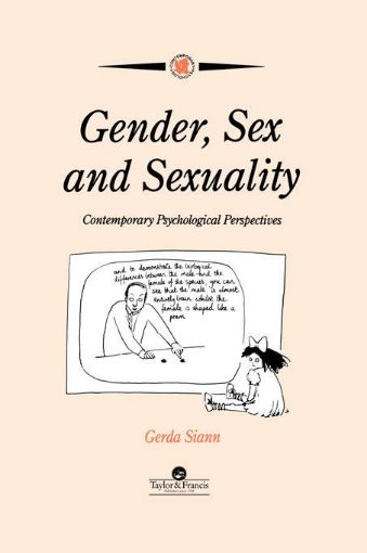 Picture of Gender, Sex and Sexuality: Contemporary Psychological Perspectives