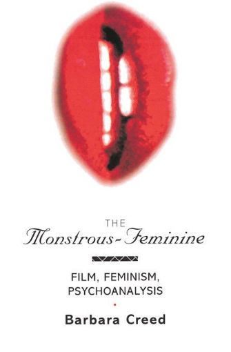 Picture of The Monstrous-Feminine: Film, Feminism, Psychoanalysis