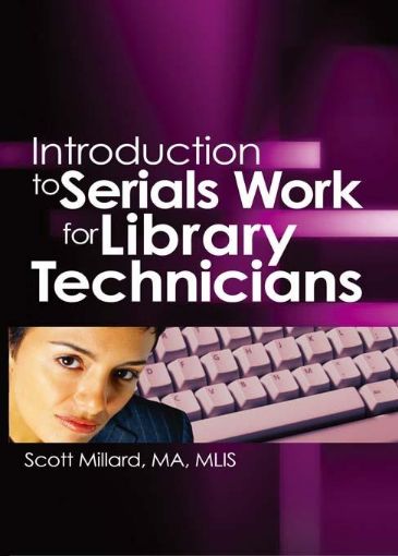 Picture of Introduction to Serials Work for Library Technicians