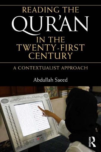 Picture of Reading the Qur'an in the Twenty-First Century: A Contextualist Approach