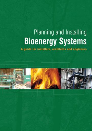 Picture of Planning and Installing Bioenergy Systems: A Guide for Installers, Architects and Engineers