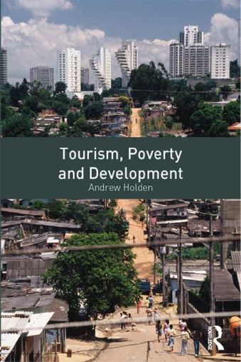 Picture of Tourism, Poverty and Development
