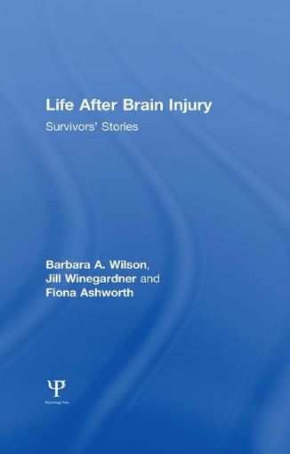 Picture of Life After Brain Injury: Survivors' Stories