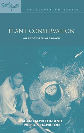 Picture of Plant Conservation: An Ecosystem Approach