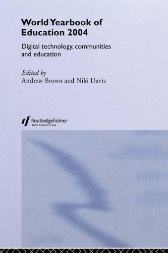 Picture of World Yearbook of Education 2004: Digital Technologies, Communities and Education