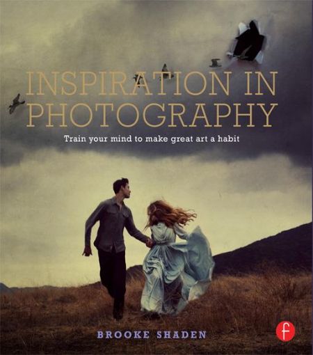 Picture of Inspiration in Photography: Training your mind to make great art a habit