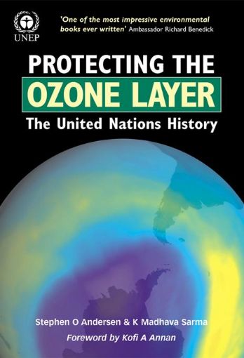 Picture of Protecting the Ozone Layer: The United Nations History