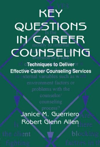 Picture of Key Questions in Career Counseling: Techniques To Deliver Effective Career Counseling Services
