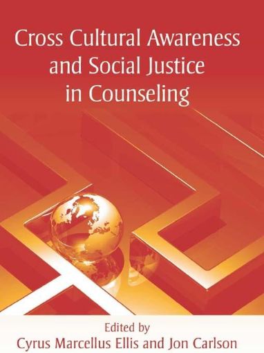 Picture of Cross Cultural Awareness and Social Justice in Counseling