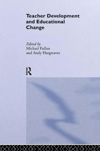 Picture of Teacher Development And Educational Change