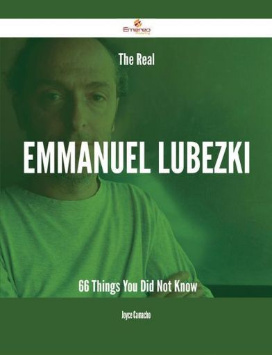 Picture of The Real Emmanuel Lubezki - 66 Things You Did Not Know
