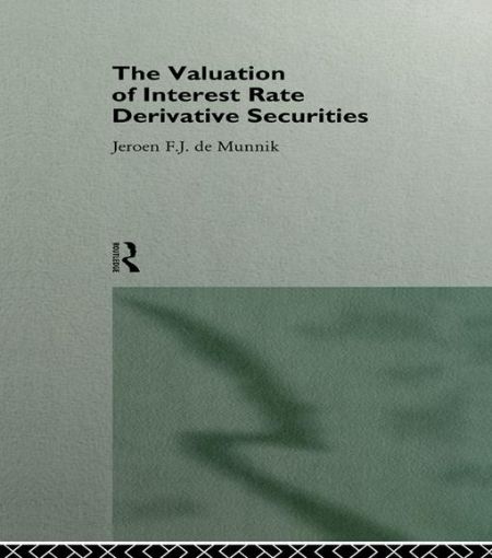 Picture of The Valuation of Interest Rate Derivative Securities