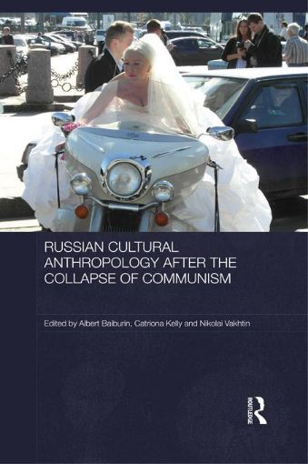 Picture of Russian Cultural Anthropology Since the Collapse of Communism