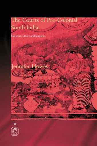 Picture of Courts of Pre-Colonial South India