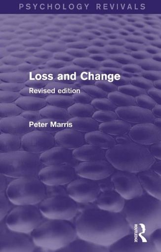 Picture of Loss and Change (Psychology Revivals): Revised Edition