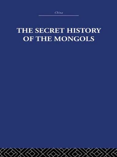 Picture of The Secret History of the Mongols: And Other Pieces