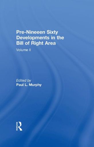Picture of Pre-Nineteen Sixty Developments in the Bill of Rights Area