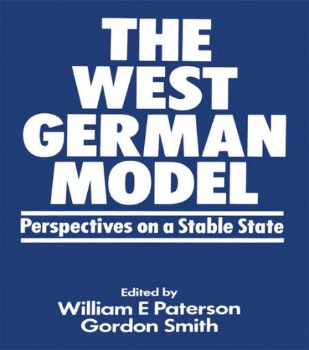 Picture of The West German Model: Perspectives on a Stable State