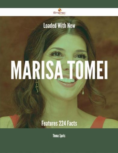 Picture of Loaded With New Marisa Tomei Features - 224 Facts