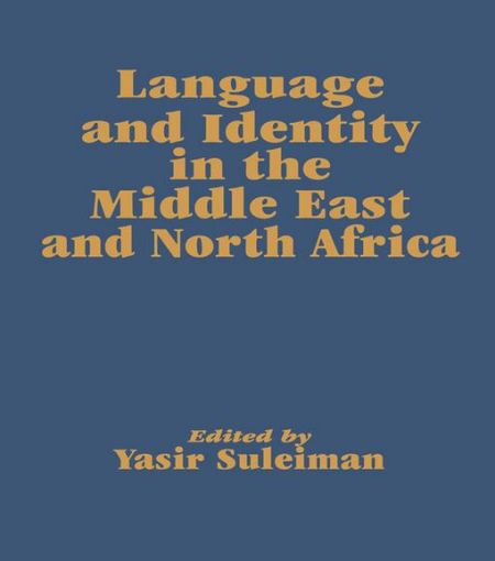 Picture of Language and Identity in the Middle East and North Africa