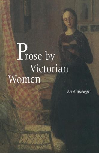 Picture of Prose by Victorian Women: An Anthology