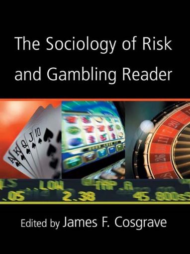 Picture of The Sociology of Risk and Gambling Reader