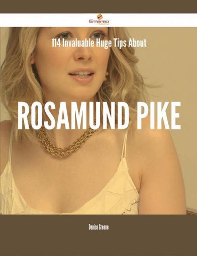 Picture of 114 Invaluable Huge Tips About Rosamund Pike