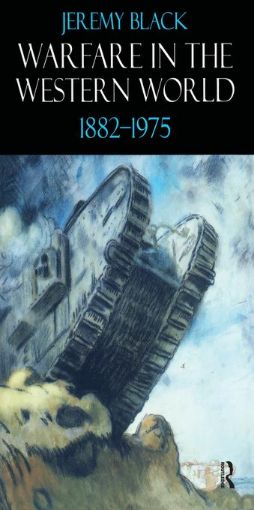 Picture of Warfare in the Western World, 1882-1975