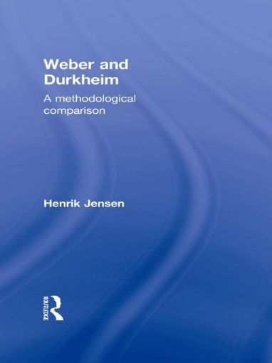 Picture of Weber and Durkheim: A Methodological Comparison