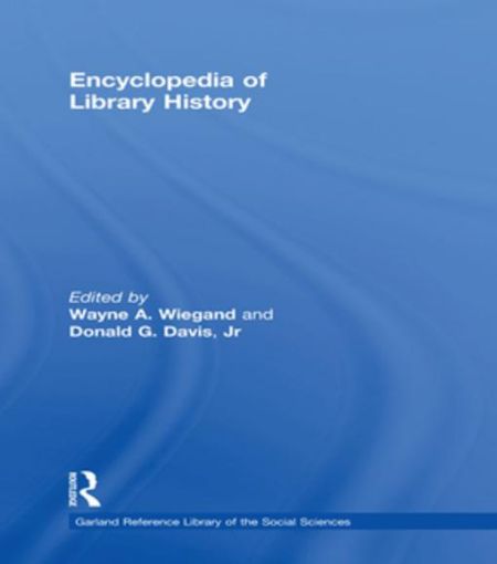 Picture of Encyclopedia of Library History