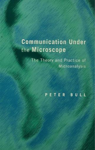 Picture of Communication Under the Microscope: The Theory and Practice of Microanalysis