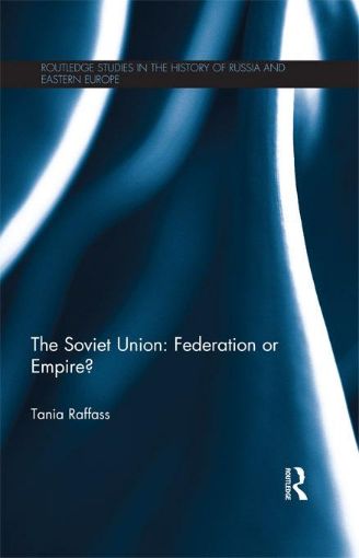 Picture of The Soviet Union - Federation or Empire?