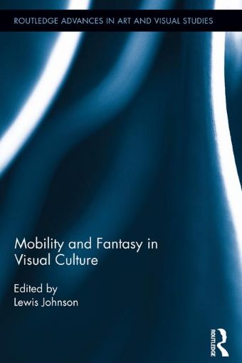 Picture of Mobility and Fantasy in Visual Culture