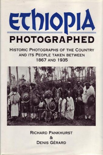 Picture of Ethiopia Photographed: Historic Photographs of the Country and Its People Taken Between 1867 and 1935