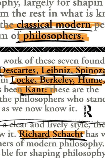 Picture of Classical Modern Philosophers: Descartes to Kant