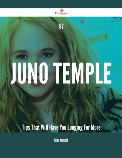 Picture of 97 Juno Temple Tips That Will Have You Longing For More