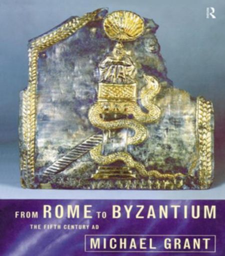 Picture of From Rome to Byzantium: The Fifth Century AD