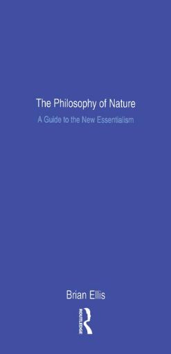 Picture of The Philosophy of Nature: A Guide to the New Essentialism