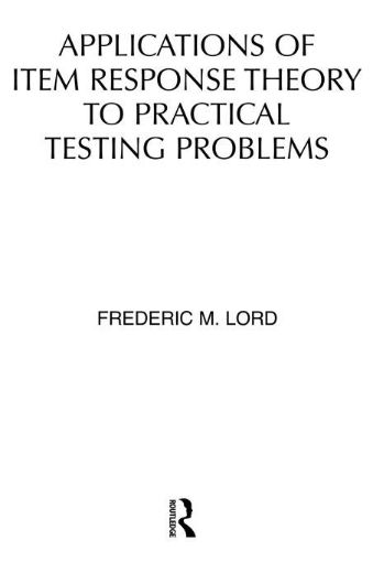 Picture of Applications of Item Response Theory to Practical Testing Problems