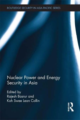 Picture of Nuclear Power and Energy Security in Asia