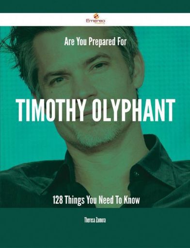 Picture of Are You Prepared For Timothy Olyphant - 128 Things You Need To Know