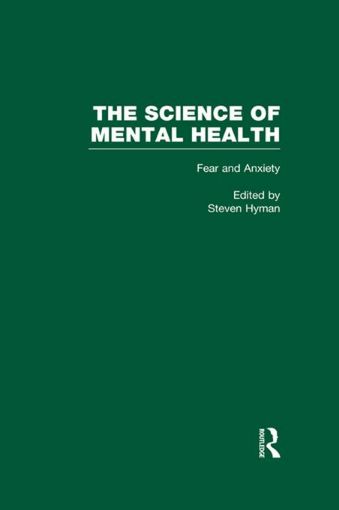 Picture of Fear and Anxiety: The Science of Mental Health