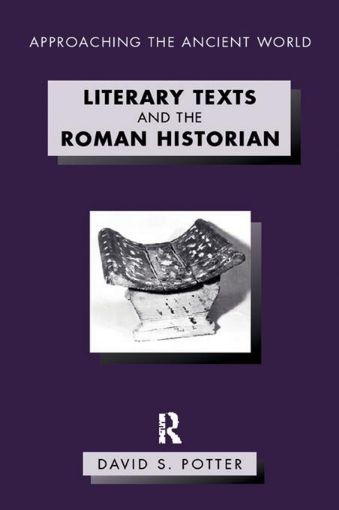 Picture of Literary Texts and the Roman Historian